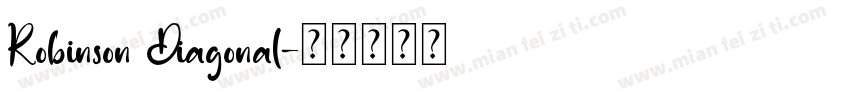 Robinson Diagonal字体转换